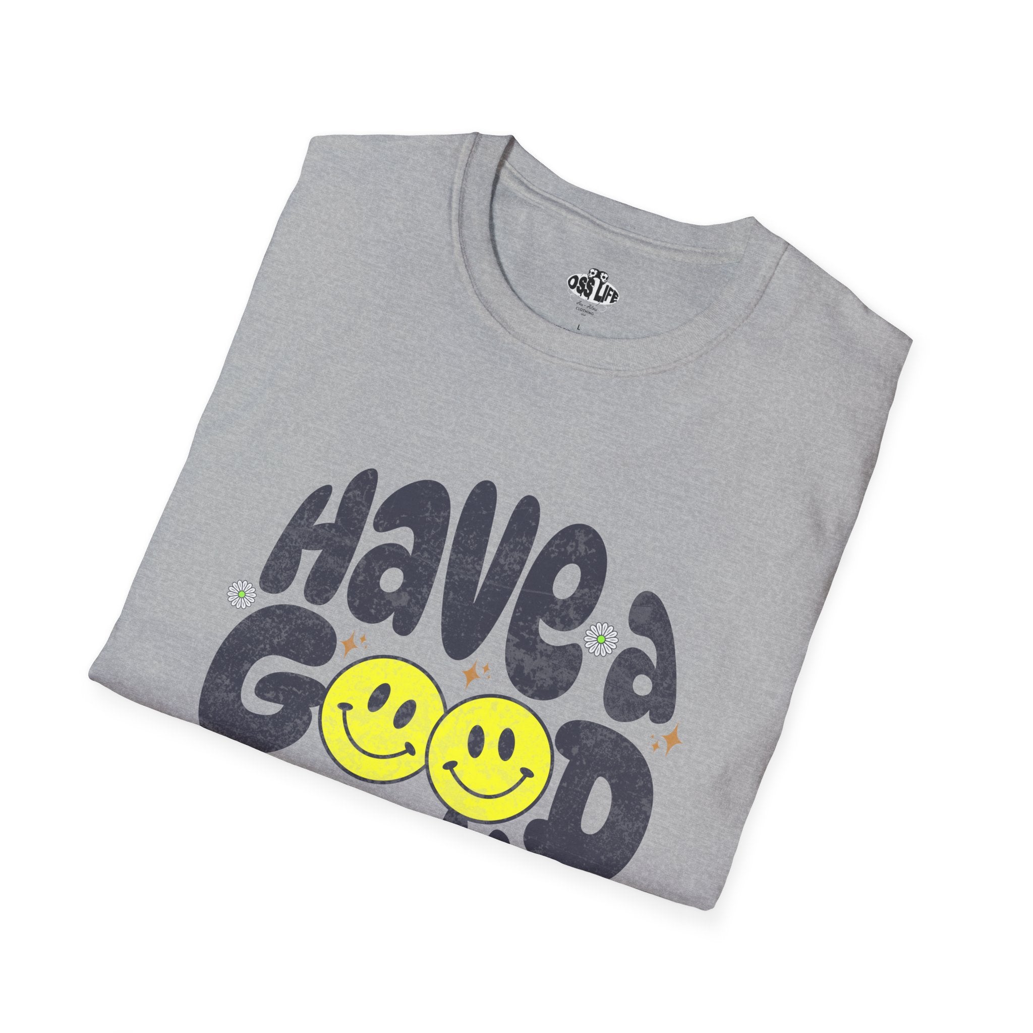 Have a Good Roll Softstyle Adult Unisex T-shirt