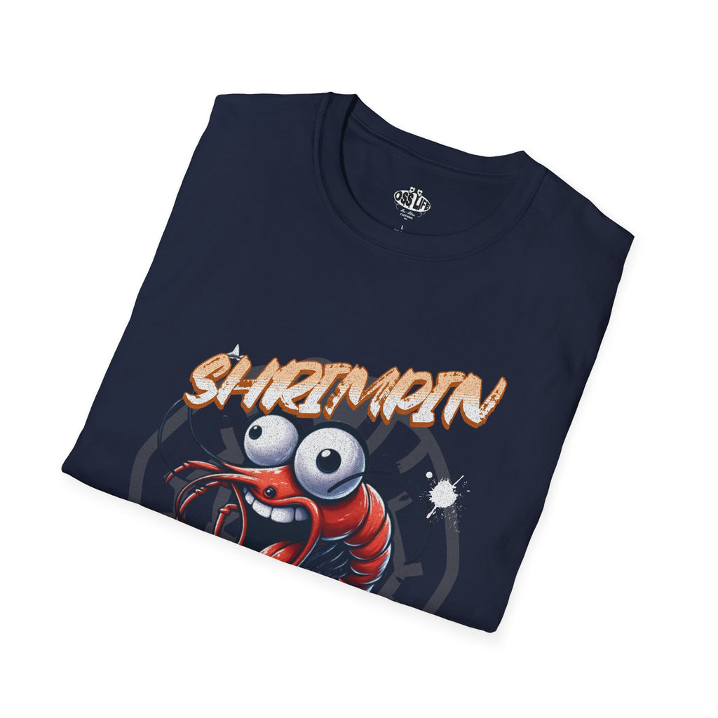 Shrimpin' Aint Easy Softstyle Adult Unisex T-shirt
