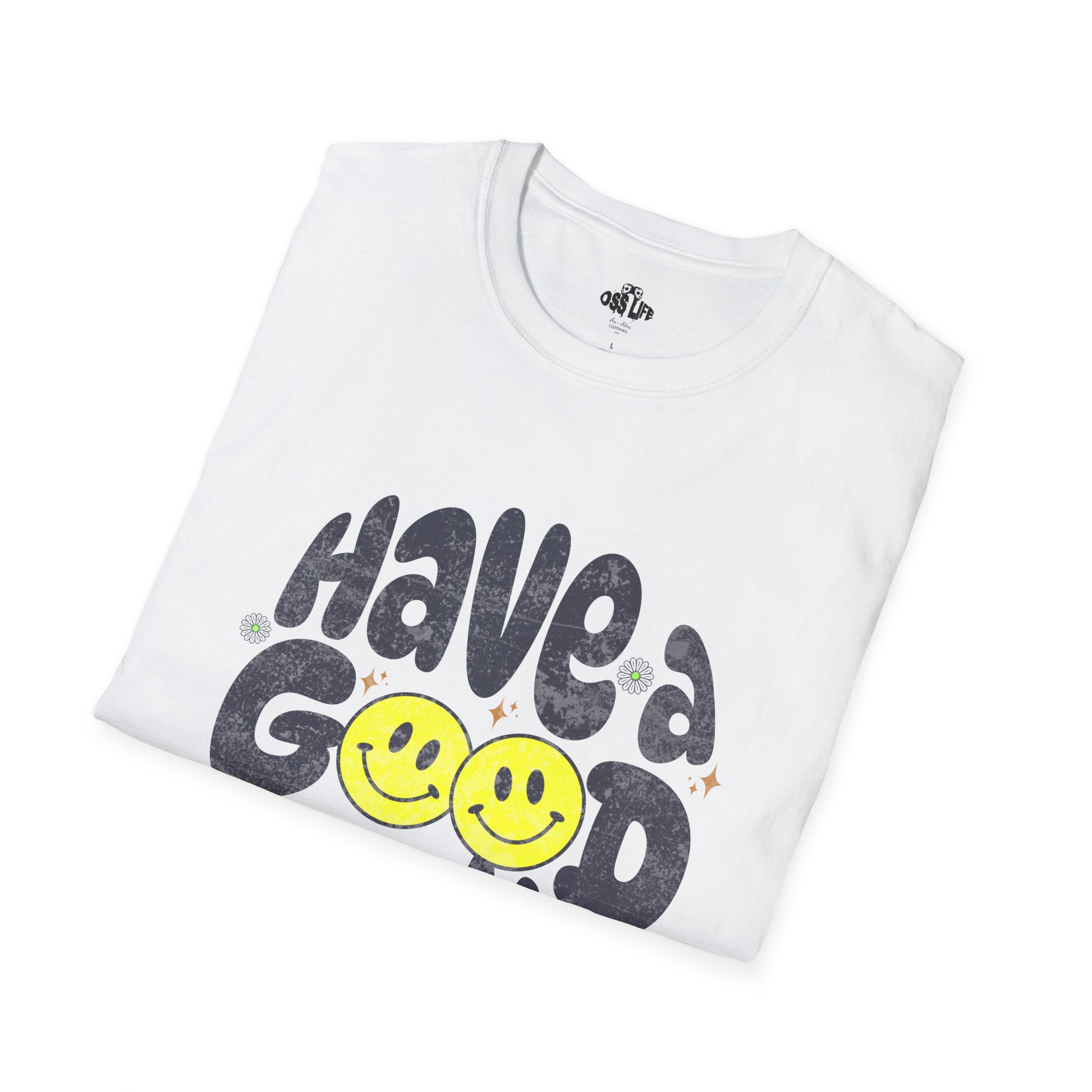 Have a Good Roll Softstyle Adult Unisex T-shirt
