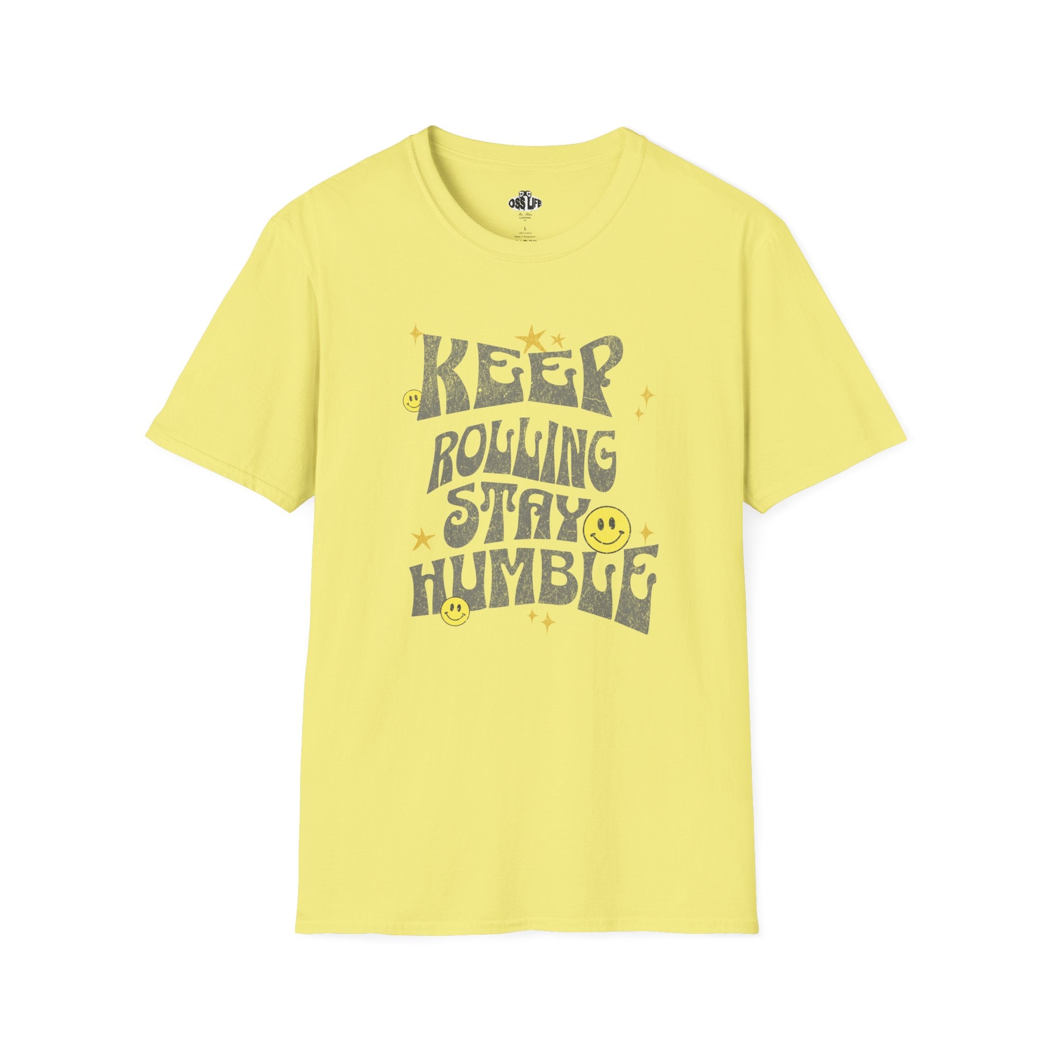 Keep Rolling Stay Humble Softstyle Adult Unisex T-shirt